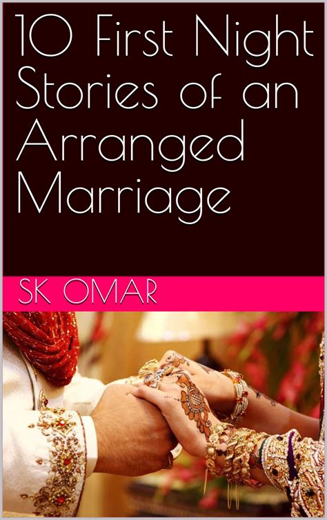 sexy raat|10 First Night Stories of an Arranged Marriage